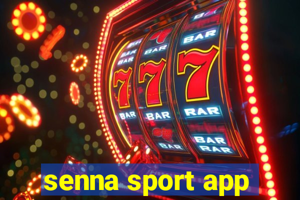 senna sport app